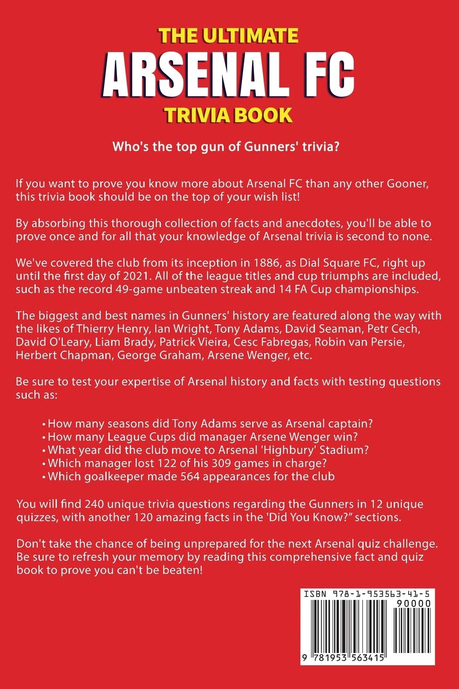 Ultimate Arsenal FC Trivia Book: Amazing Quiz Questions & Fun Facts for Die-Hard Gunners Fans | Perfect for Game Nights, Gifts & Football Lovers