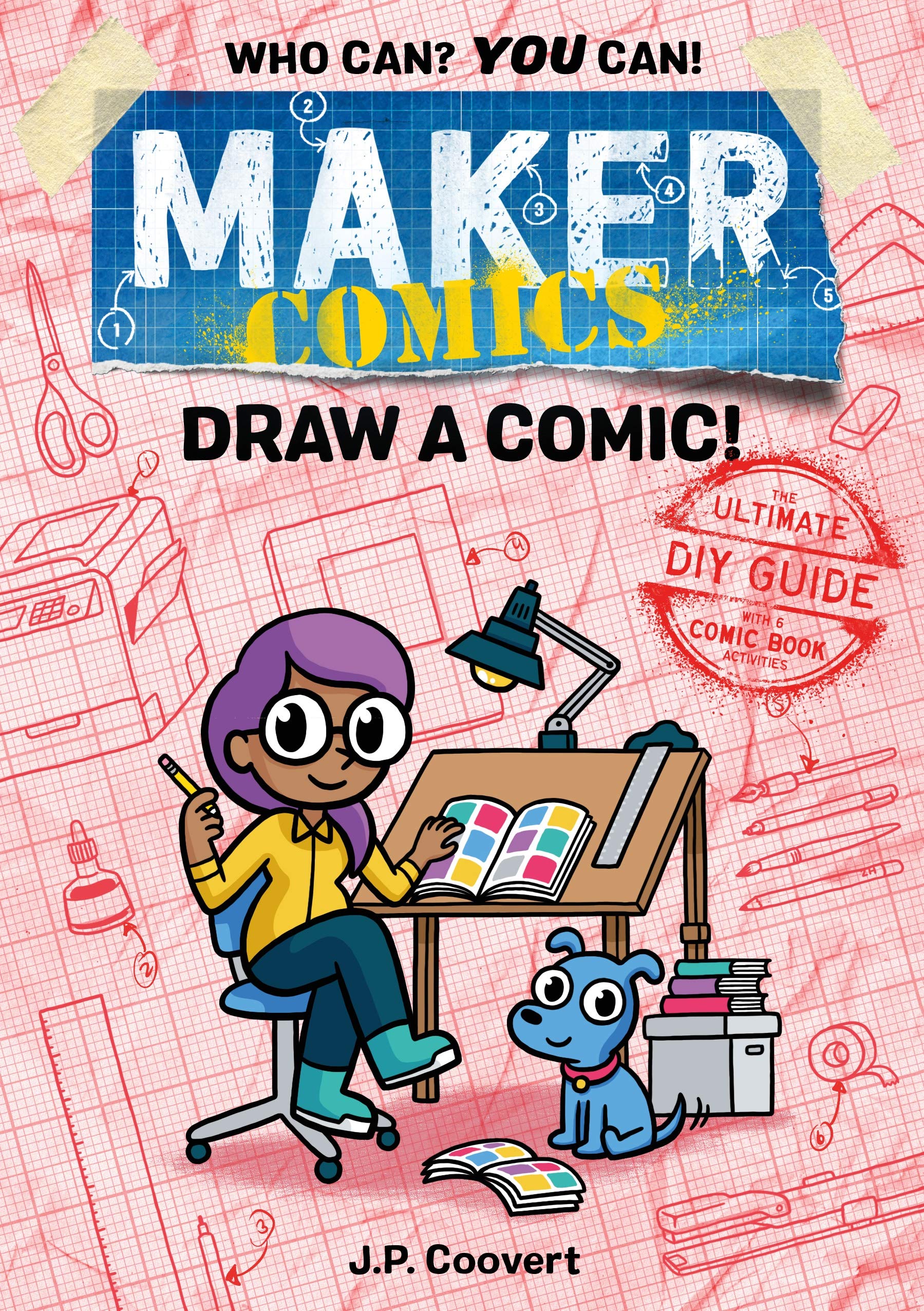 Maker Comics: Draw a Comic! - Step-by-Step Guide for Beginners to Create Amazing Comics | Perfect for Aspiring Artists, School Projects & Creative Storytelling