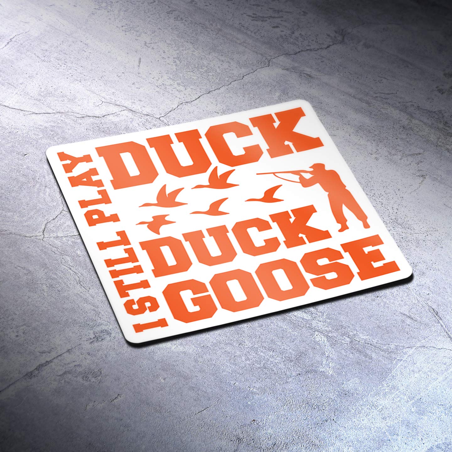 I Still Play Duck Duck Goose Vinyl Decal Sticker - 5 Inch Full Color Printed & Laminated Car Decal for Cars, Trucks, Vans, SUVs, Walls, Cups, Laptops - Fun Kids Game Theme Sticker for Home, Office & School Decor (KCD3057)