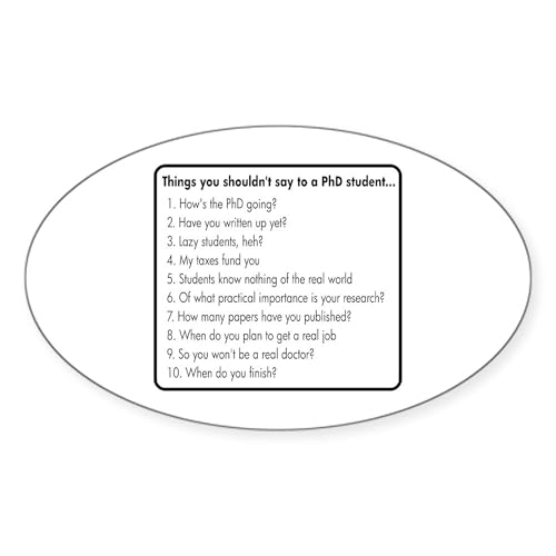 White - Don't Ask a Phd Oval Sticker