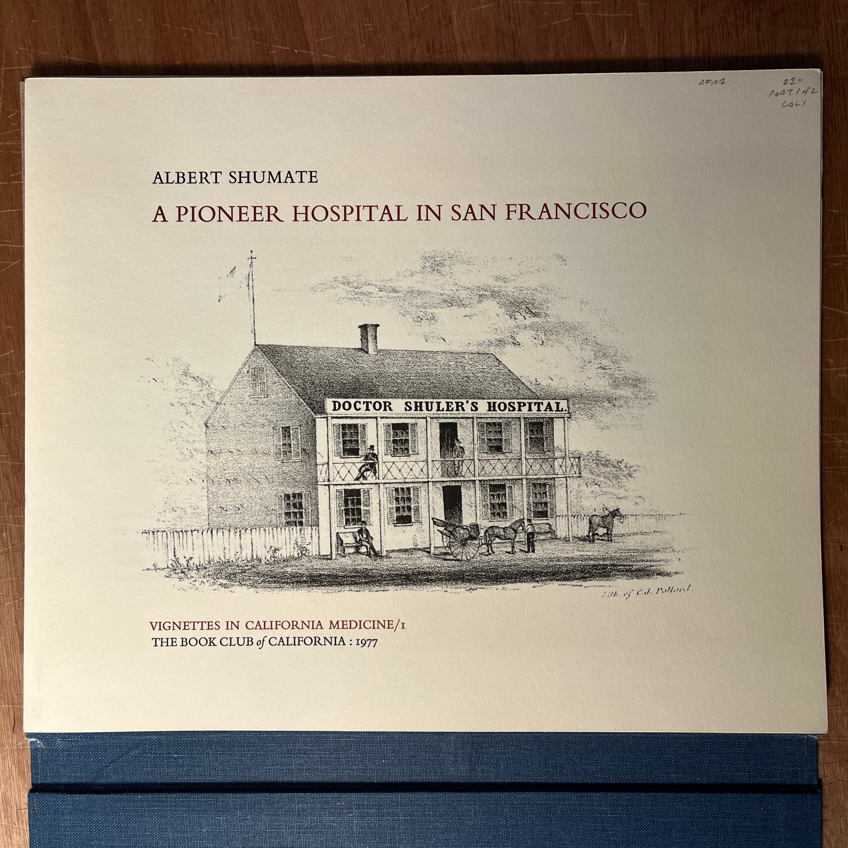 Vignettes in California Medicine Vol. 1-5, Part 1 of 2 - Book Club of California Keepsake 1977 Edition in Slipcase | Rare Medical History Collectible for Book Lovers & California History Enthusiasts