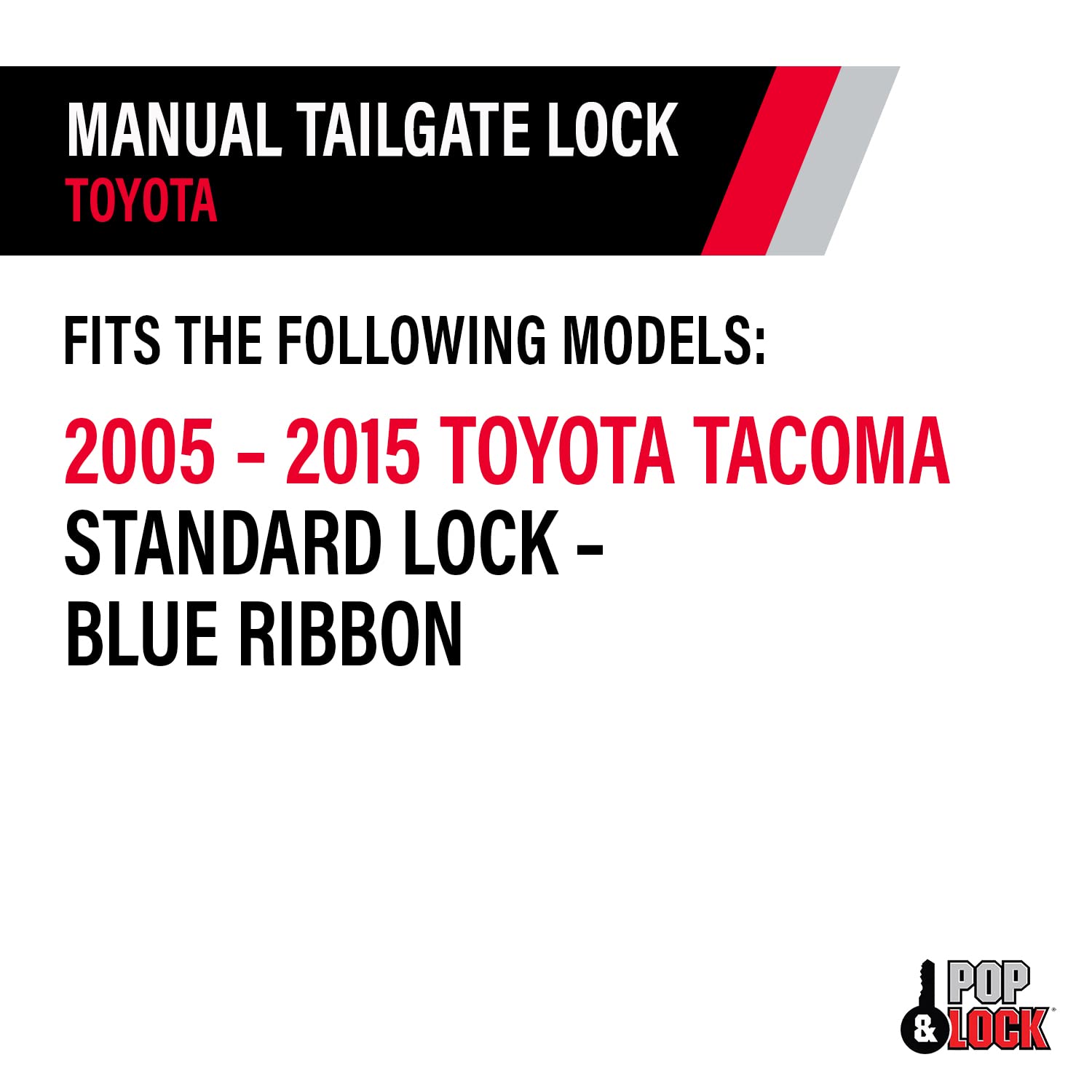 Pop & Lock PL5512 Blue Ribbon Metallic Manual Tailgate Lock for Toyota Tacoma (2005-2023) - Heavy Duty Truck Bed Security - Prevent Theft for Tools & Equipment