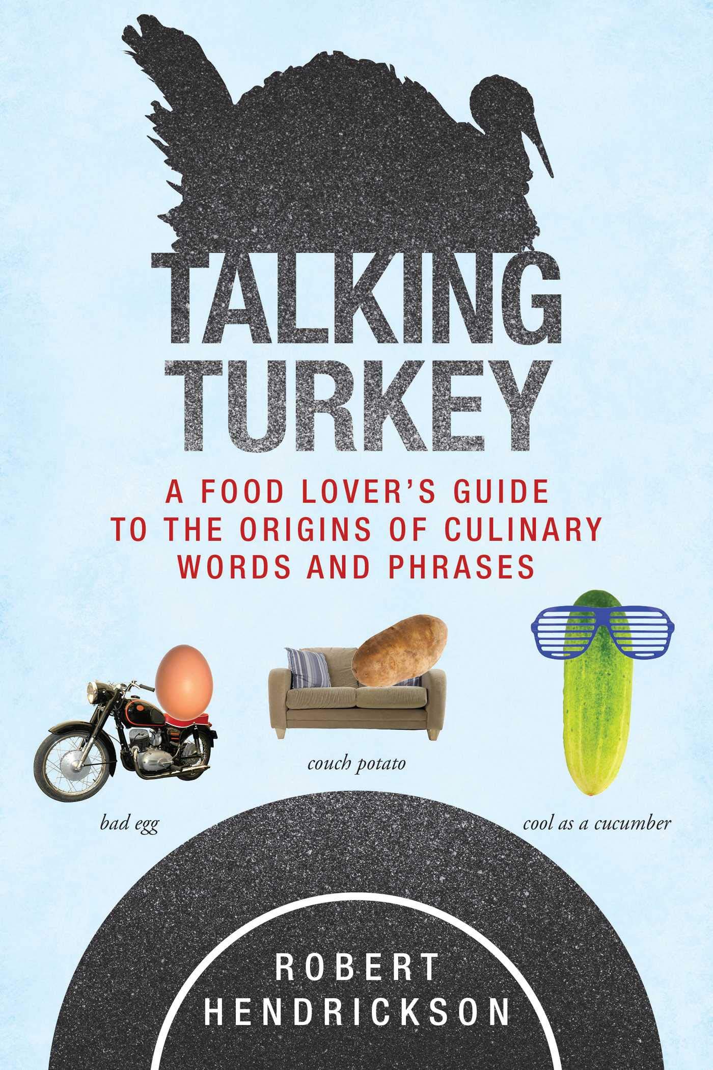 Talking Turkey: A Food Lover's Guide to Culinary Word Origins | Explore Food History & Cooking Terms | Perfect for Chefs, Foodies & History Buffs