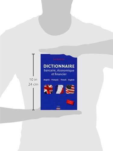 English to French & French to English Finance and Banking Dictionary - Bilingual Economic Terminology Reference Book for Professionals, Students & Travelers | Office, Library & Business Trip Use