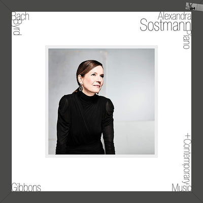 Alexandra Sostmann LP - Bach, Byrd & Gibbons Classical Music Vinyl Record | Perfect for Home Listening, Music Collectors & Audiophiles
