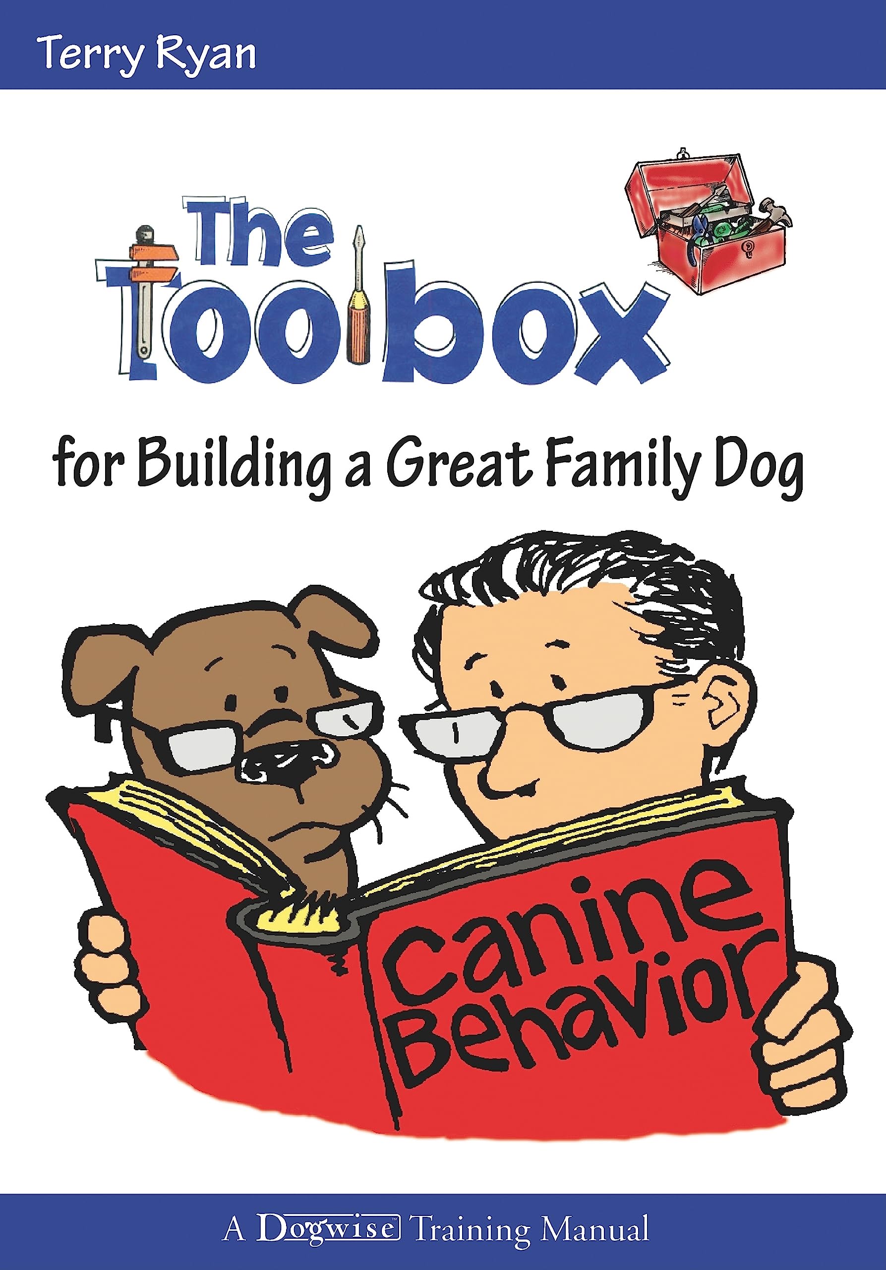 Best Dog Training Toolbox for Families – Essential Tools & Tips to Build a Well-Behaved Pet | Perfect for Home Obedience Training & Behavior Correction