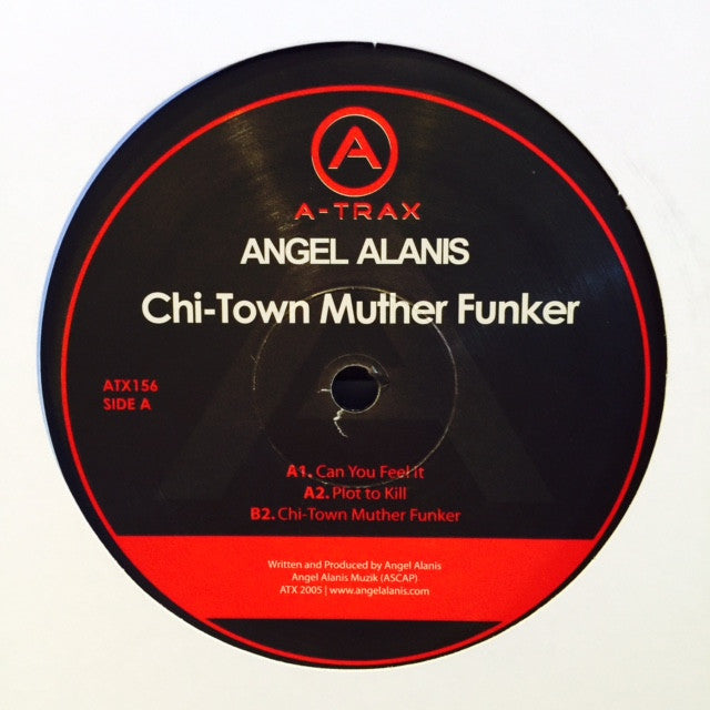 Angel Alanis Chi Town Muther Funker 12 ATX156 A Trax - High-Quality Music Vinyl Record for DJs & Collectors | Perfect for Clubs, Home Listening & Music Enthusiasts
