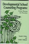Developmental School Counseling Programs: From Theory to Practice - Comprehensive Guide for Educators & Counselors | School Mental Health Support & Student Development Strategies
