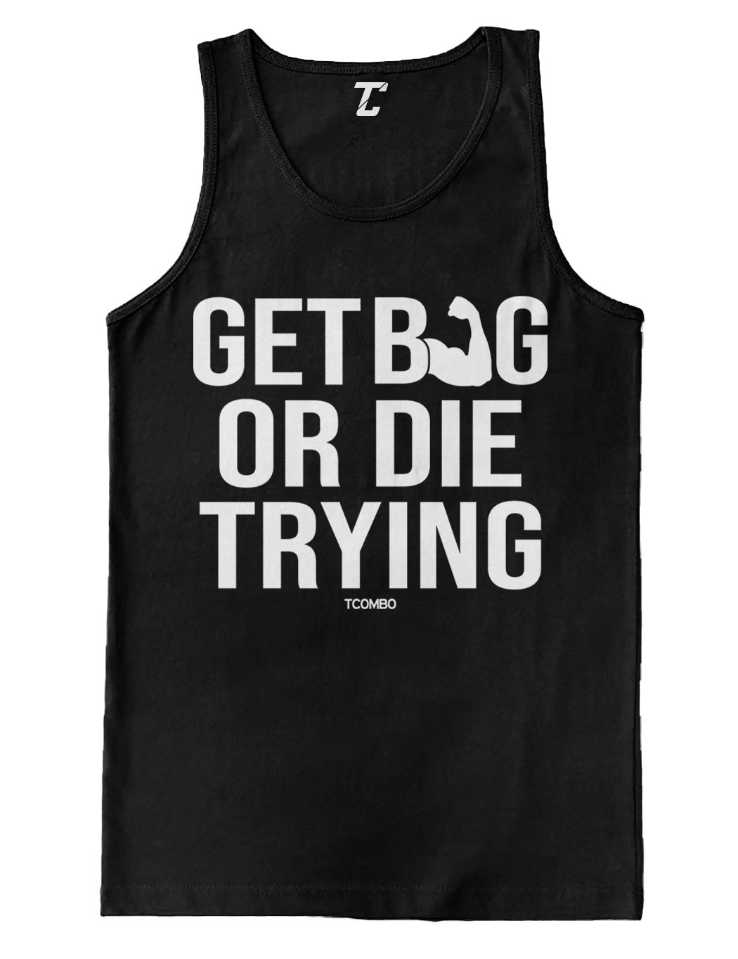 Get Big Or Die Trying - Men's Gym Workout Tank Top for Fitness & Bodybuilding - Perfect for Weightlifting, CrossFit & Gym Training