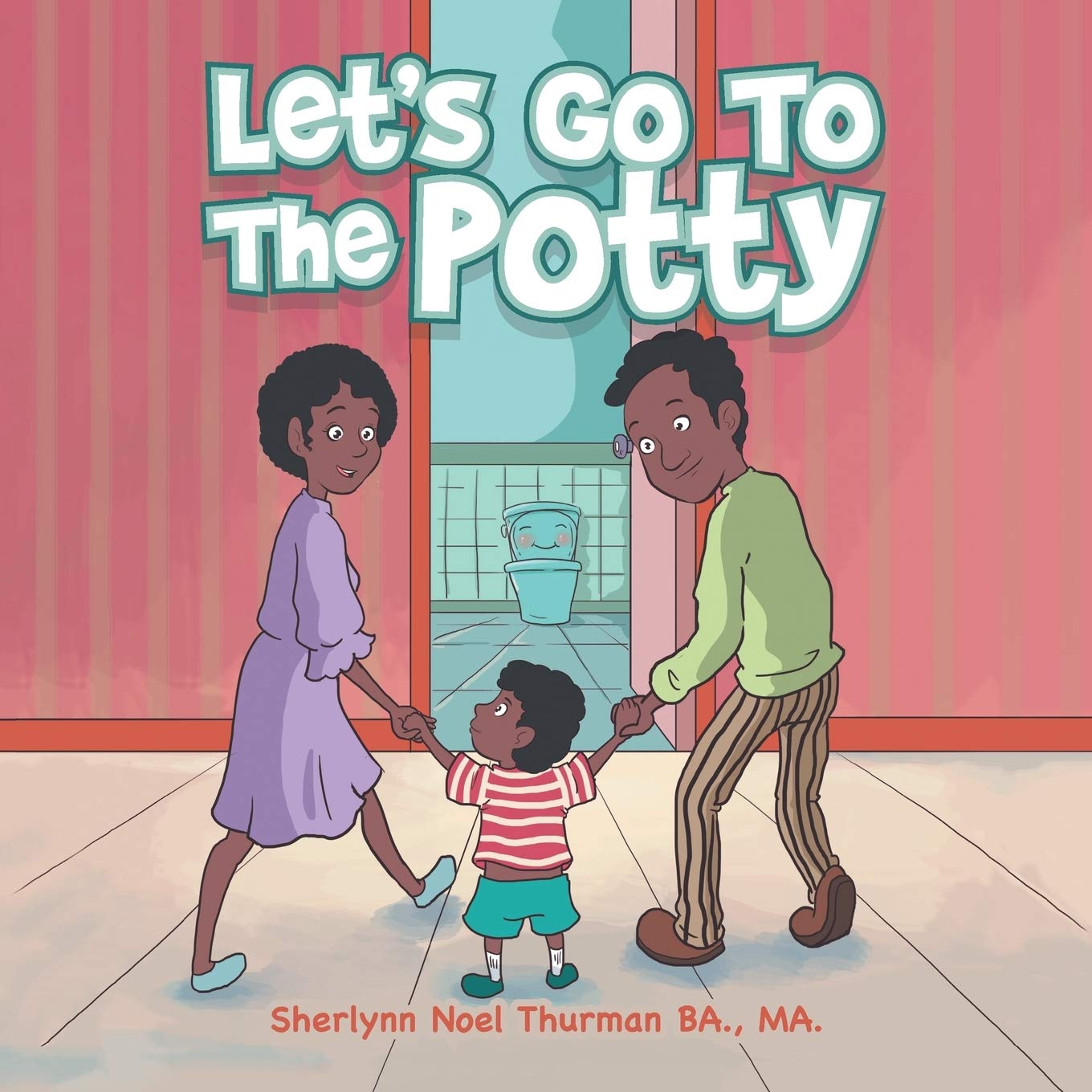 Potty Training Book for Toddlers - Let's Go to the Potty | Fun & Educational Toilet Learning Story for Kids | Perfect for Preschool & Daycare Use