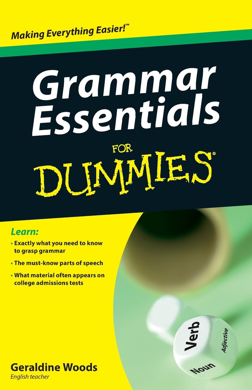 Grammar Essentials For Dummies - English Grammar Guide for Beginners & Students | Improve Writing Skills for School, Work & Daily Communication