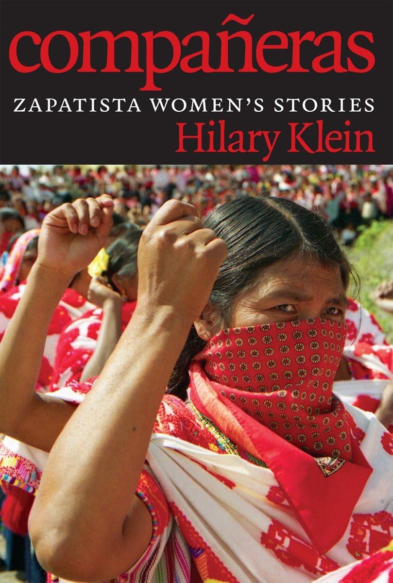 Zapatista Women's Stories: Inspiring Tales of Courage and Resistance - Perfect for Feminist Studies, Social Justice Discussions & Latin American History Research