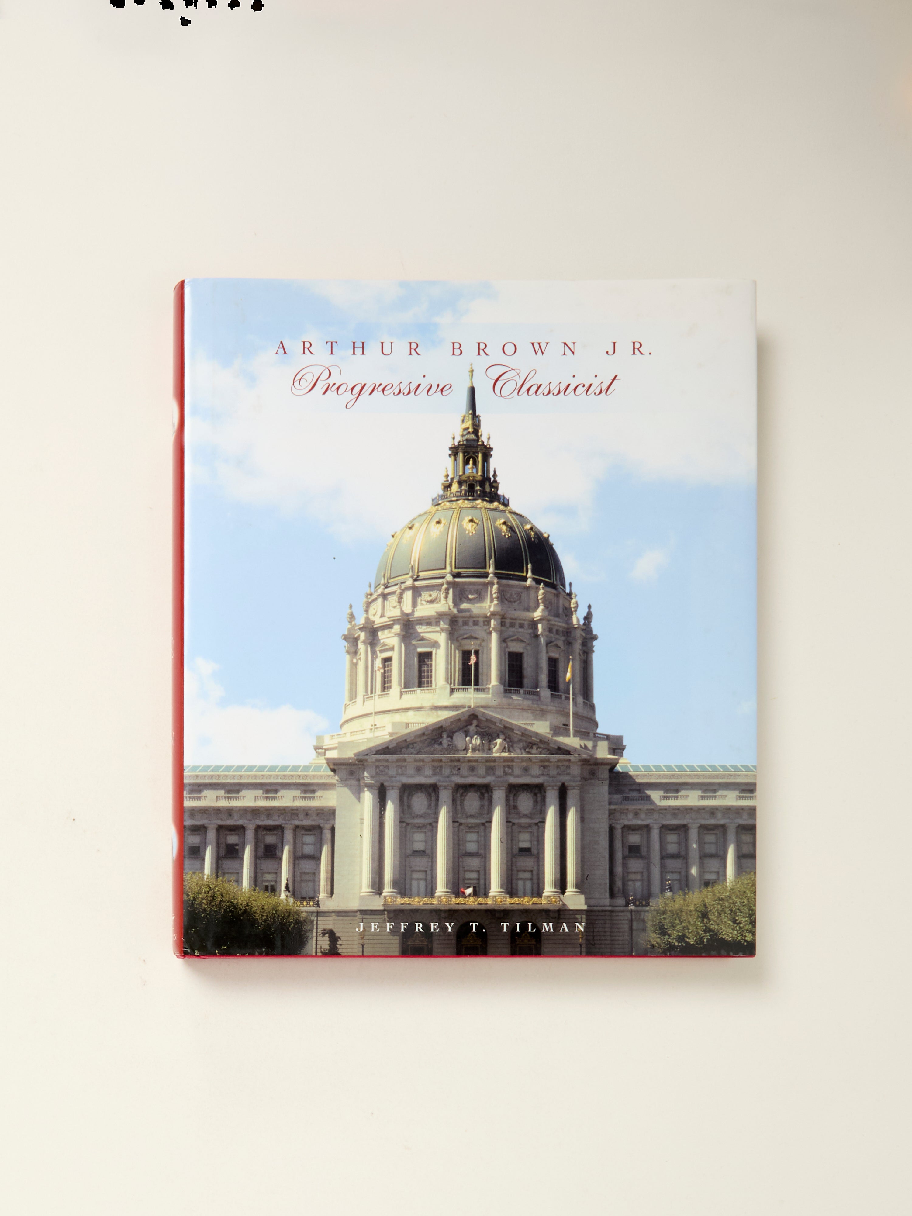 Arthur Brown Jr: Progressive Classicist - Architectural Masterpieces for Modern Homes & Offices | Perfect for Art Lovers & Design Enthusiasts