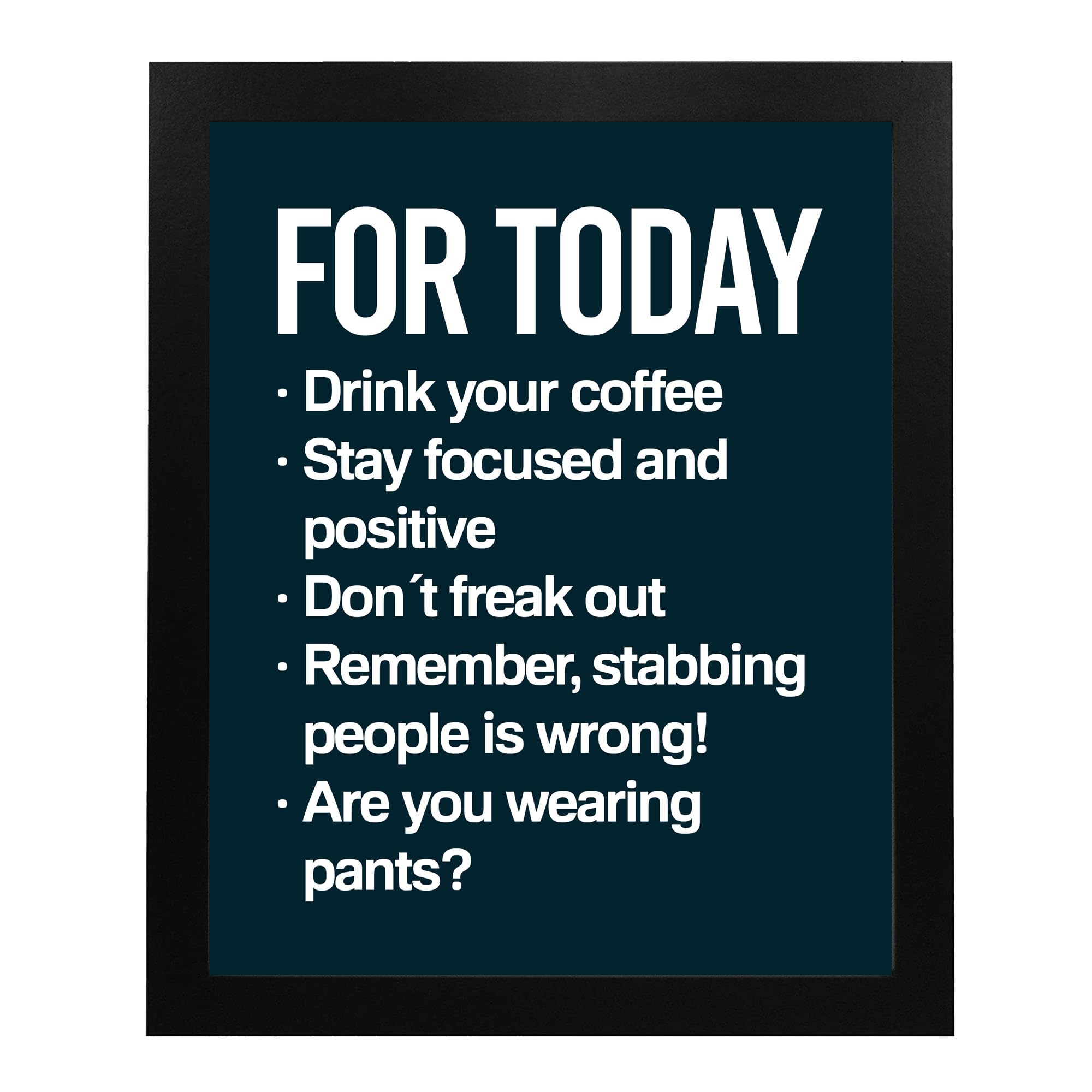 Funny Sign Wall Art - Humorous Typography Print for Home, Bedroom, Office & Living Room Decor - 8x10 Unframed Wall Art for Gifts, Parties & Creative Spaces