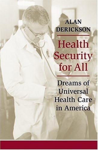 Universal Health Care in America - Affordable Health Security for Everyone | Healthcare Access & Coverage Solutions