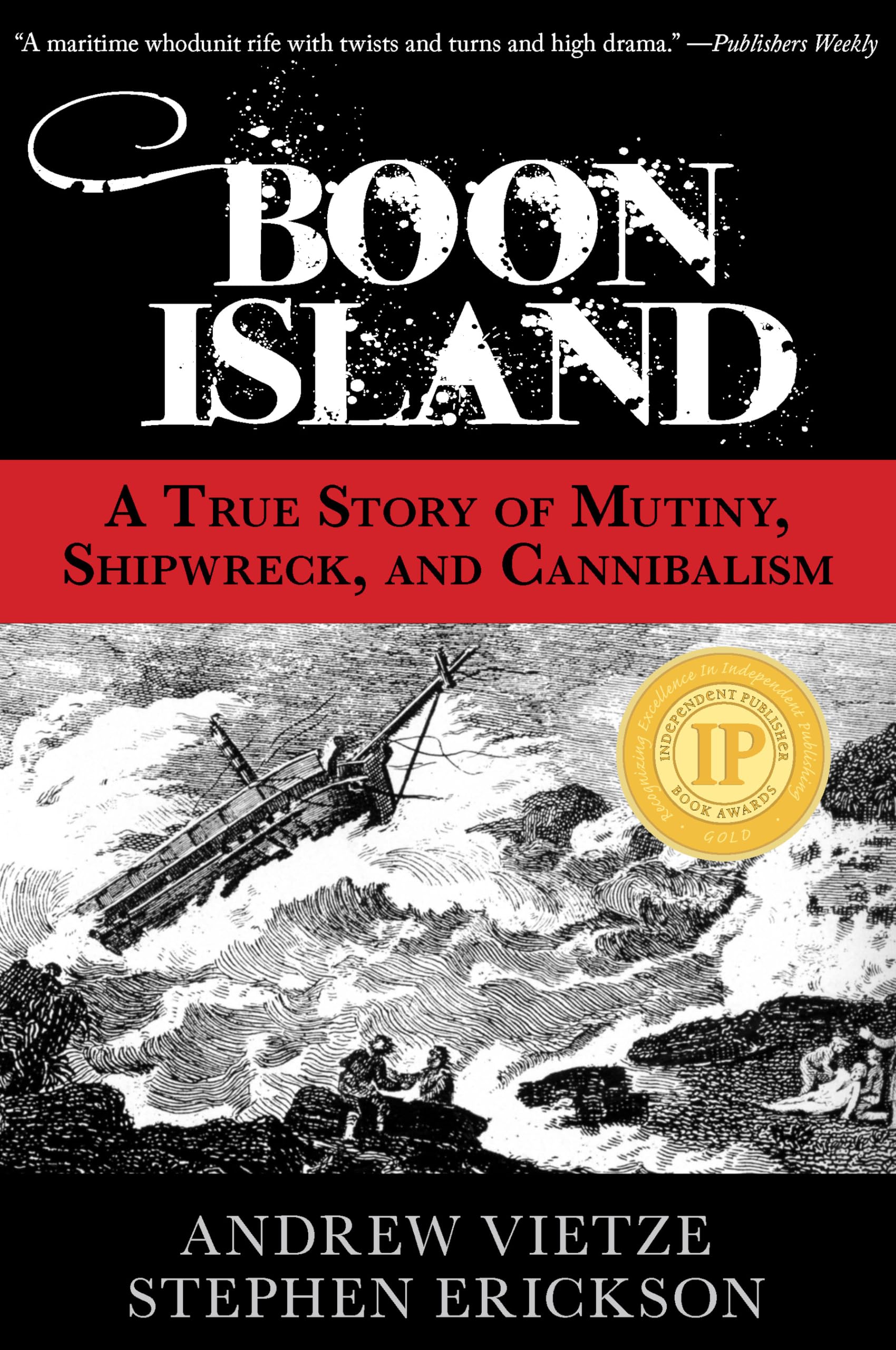 Boon Island: A True Story of Mutiny, Shipwreck, and Cannibalism - Historical Nonfiction Book for Adults | Perfect for Book Clubs, History Buffs & True Crime Enthusiasts