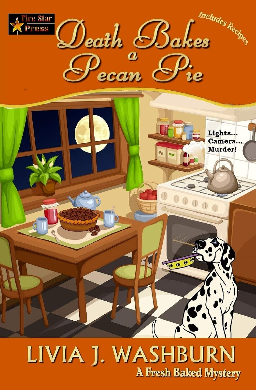 A Mystery Unfolds in the Kitchen: Death Bakes a Pecan Pie
