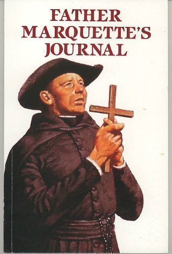 Father Marquette's Journal - Authentic Historical Account by Father Marquette (1998) | Perfect for American History Enthusiasts & Book Collectors