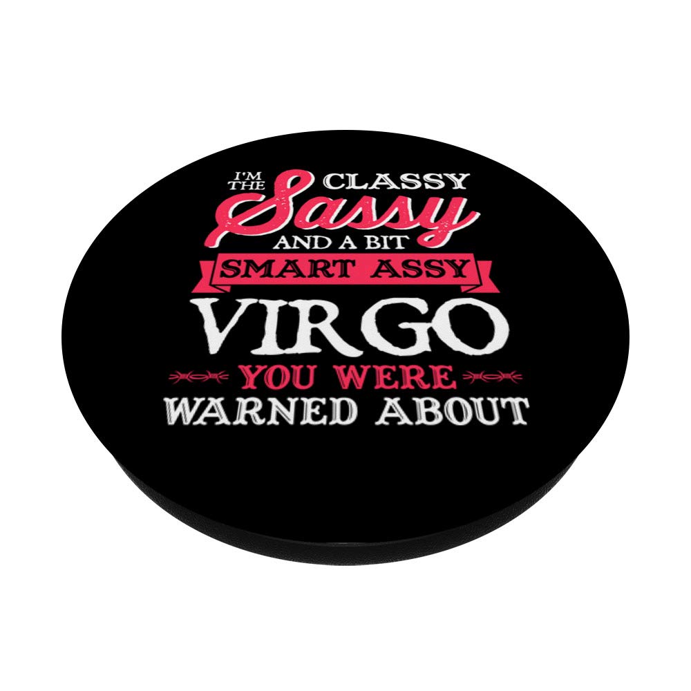 Funny Sassy Virgo Birthday Gifts - Zodiac Sign PopSockets PopGrip with Swappable Base for Phones & Tablets | Perfect Gift for Virgo Friends, Astrology Lovers & Phone Accessory Enthusiasts