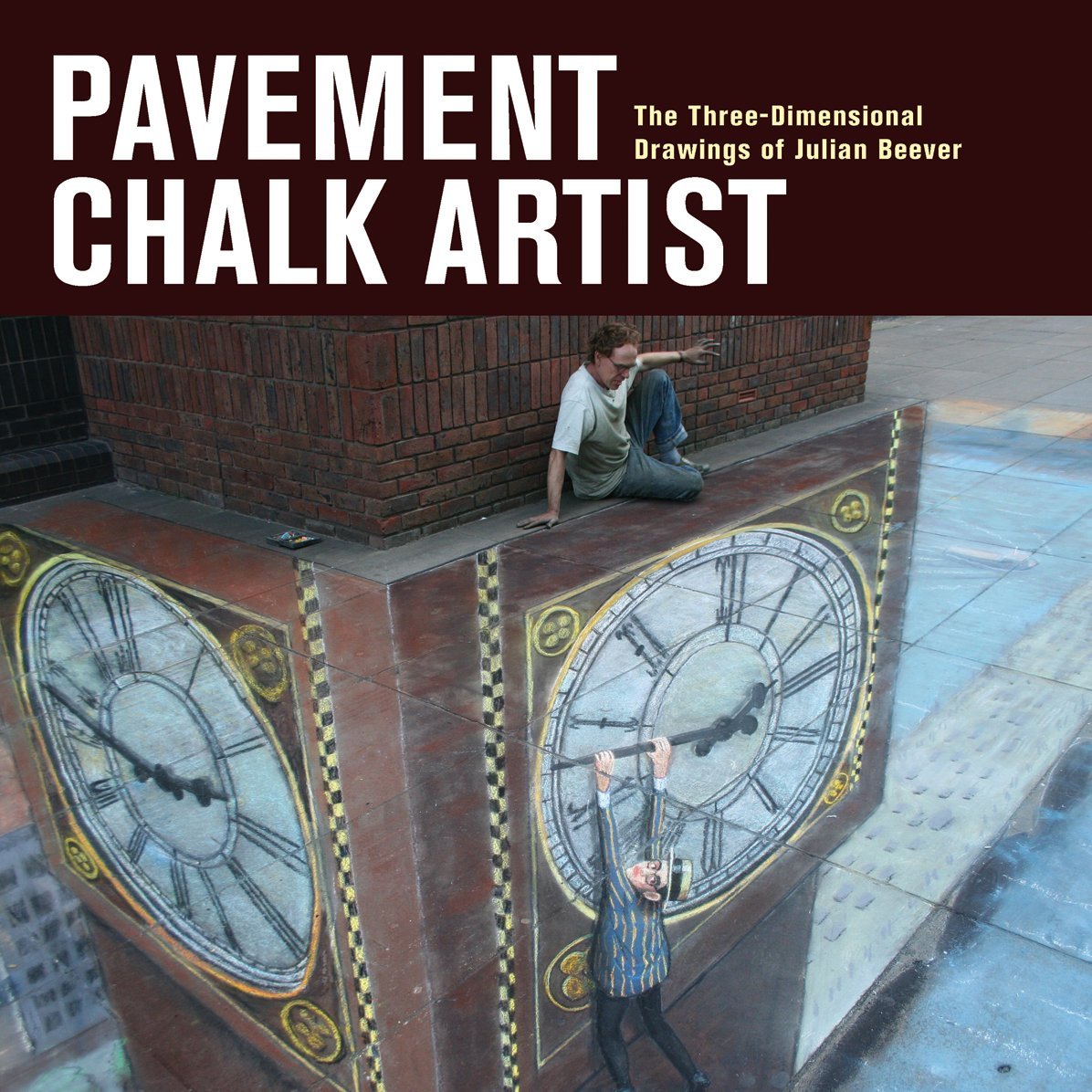 3D Sidewalk Chalk Art Book: Julian Beever's Amazing Pavement Drawings - Perfect for Street Artists, Urban Decor & Outdoor Event Entertainment