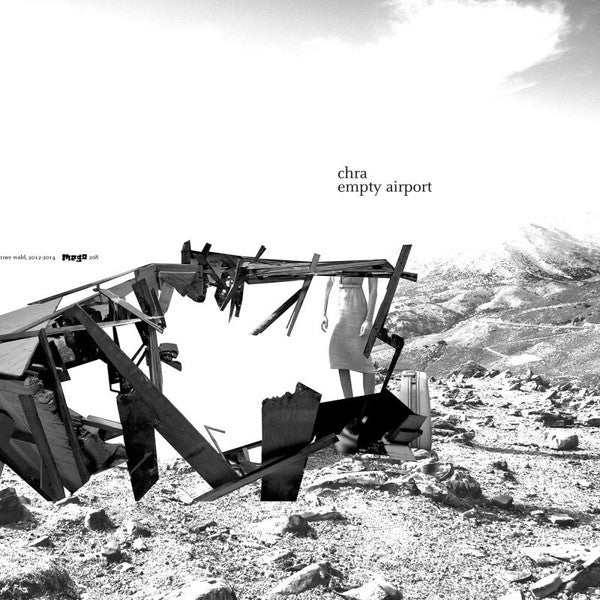 Chra – Empty Airport by Editions Mego (eMego 208) – Experimental Electronic Music Album for Meditation and Creative Inspiration