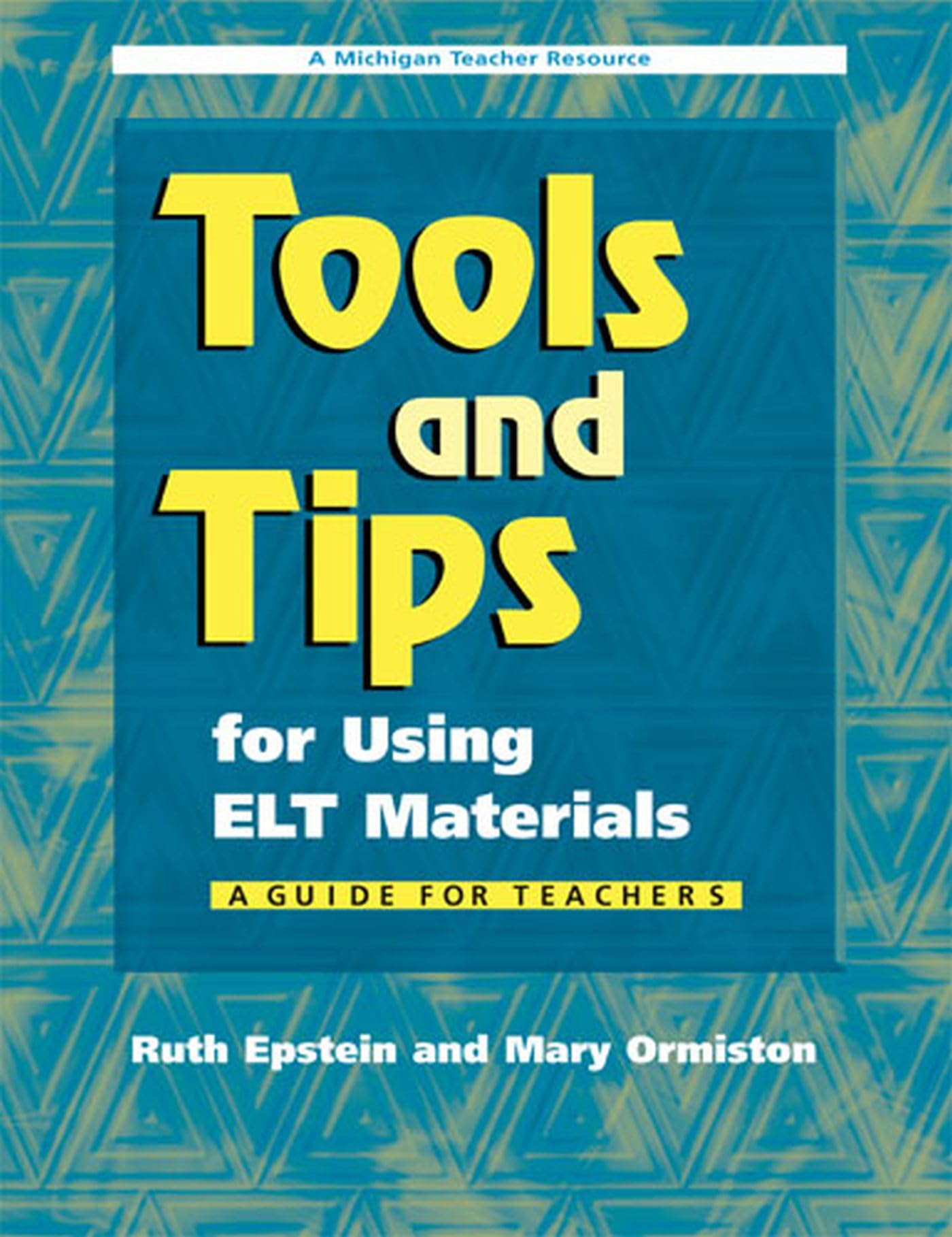 ELT Teaching Materials Guide: Essential Tools & Tips for English Language Teachers | Michigan Teacher Resource | Classroom & Online Learning