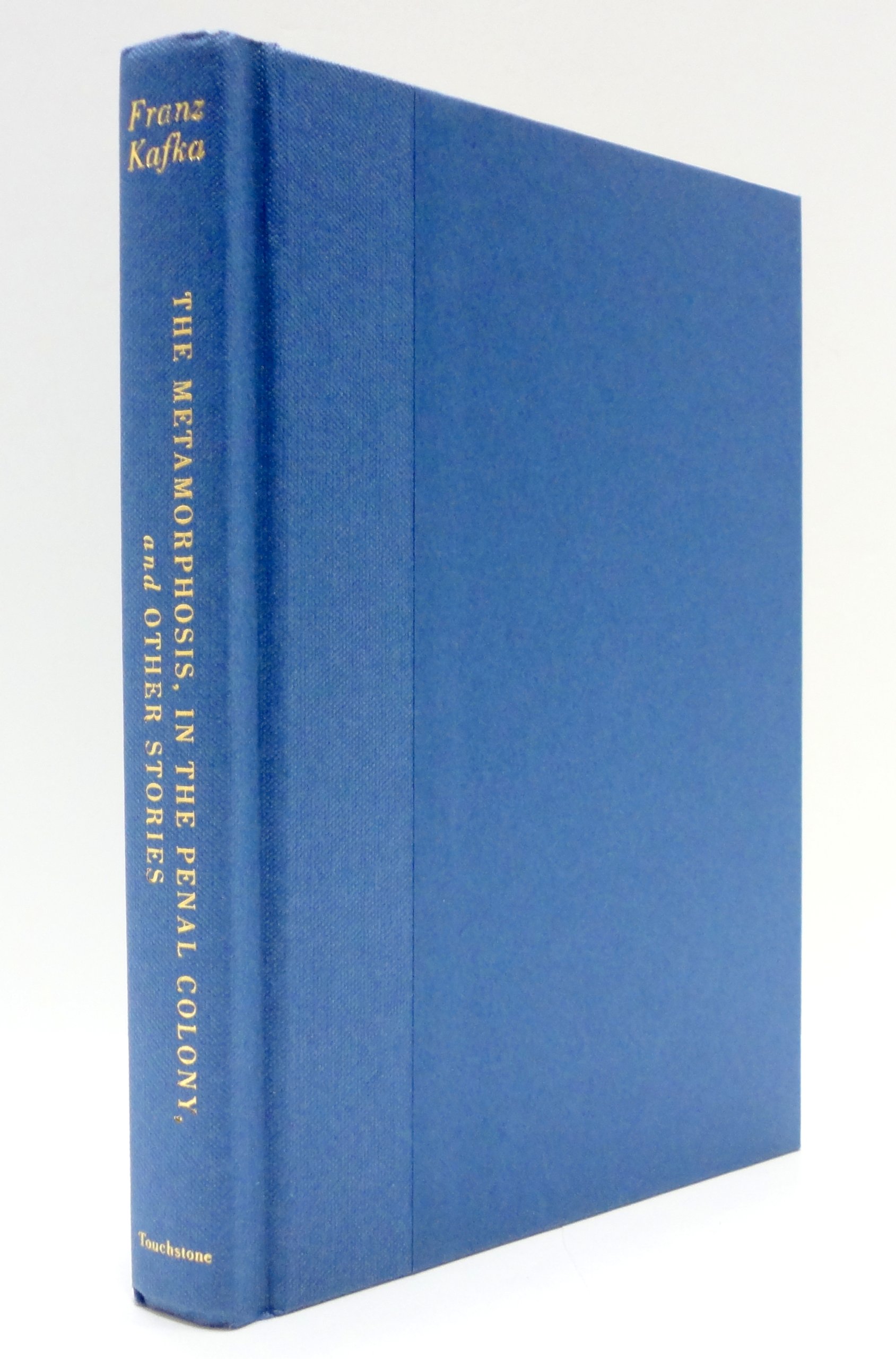 The Metamorphosis, In the Penal Colony & Other Stories by Franz Kafka - Classic Literature Collection for Book Lovers & Students (Perfect for Book Clubs, Literature Classes & Personal Reading)