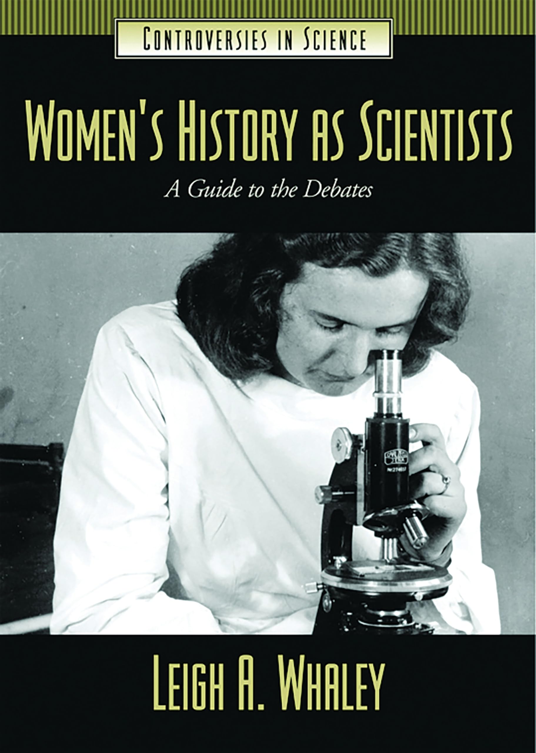 Women in Science: A Guide to the Debates - Empowering Female Scientists & STEM Professionals | Perfect for Classrooms, Book Clubs & Gender Equality Discussions