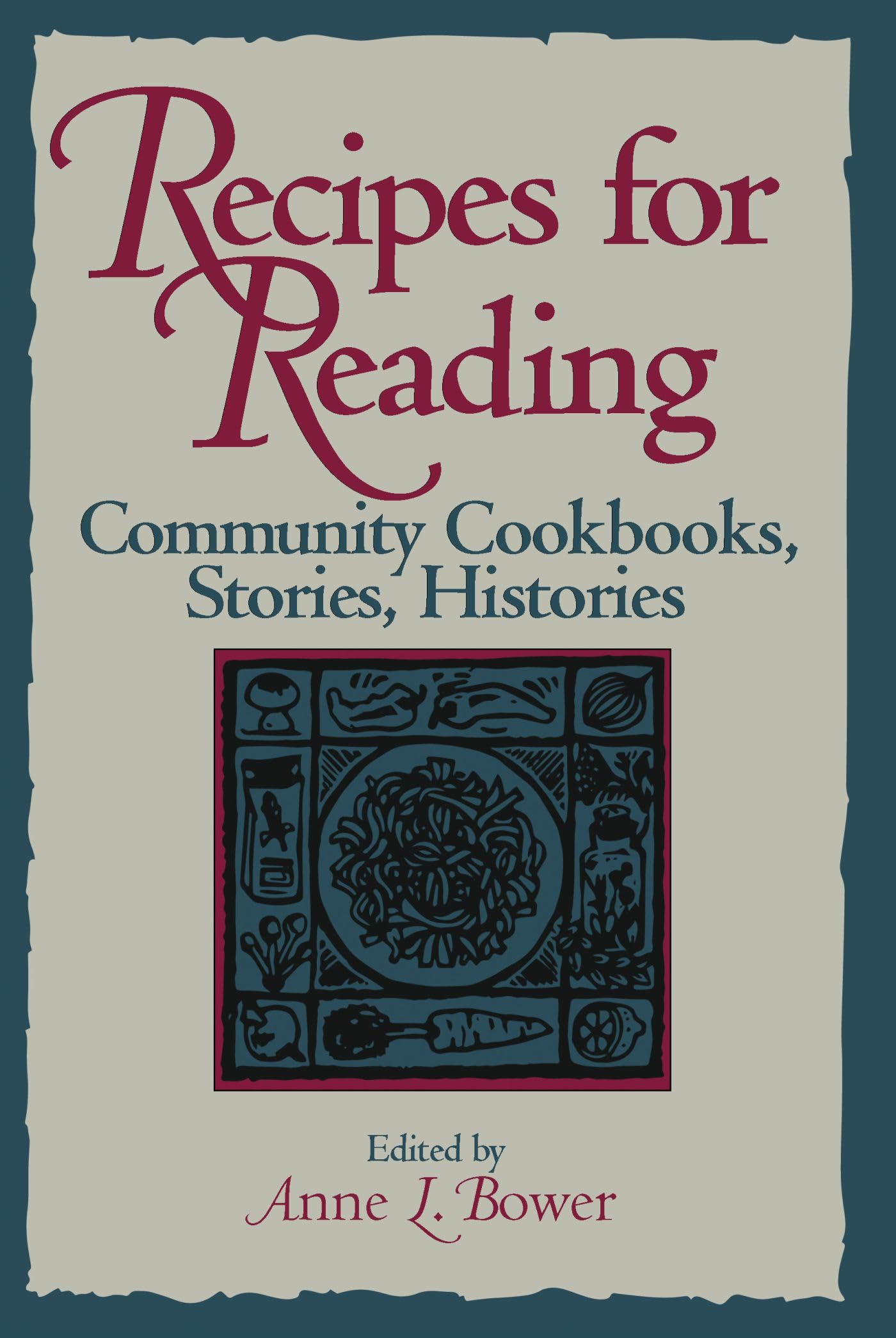 Recipes for Reading: Community Cookbooks, Stories & Histories | Explore Cultural Heritage Through Vintage Recipes | Perfect for Home Cooks, Book Clubs & Food Historians