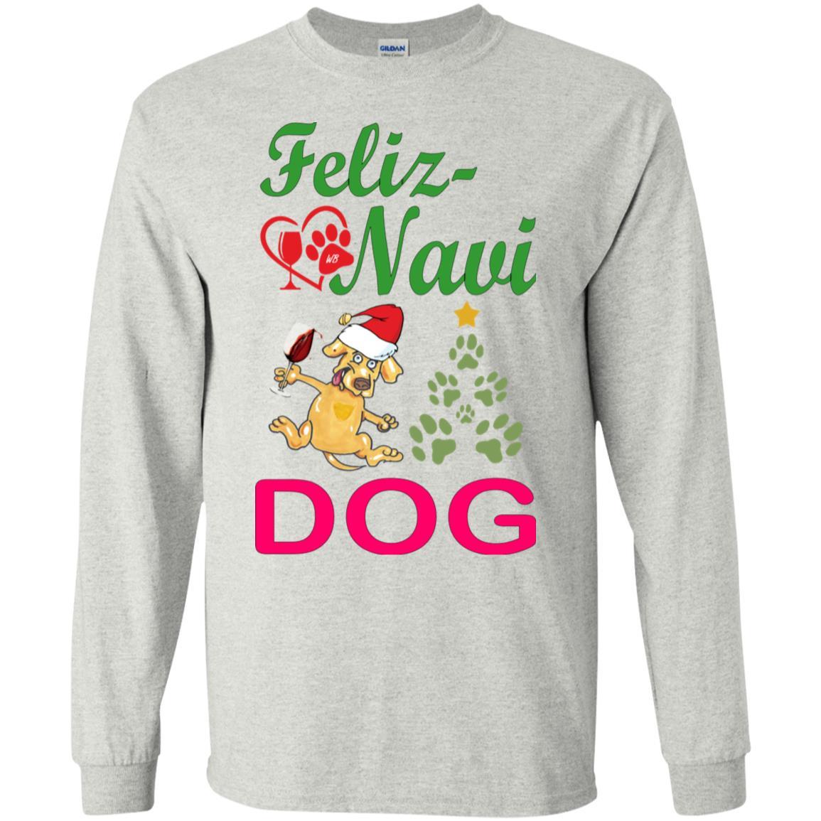 Feliz Navi Dog Christmas Long Sleeve T-Shirt - Ultra Soft Cotton Green & Red Holiday Shirt for Pet Lovers - Perfect for Xmas Parties & Gifts