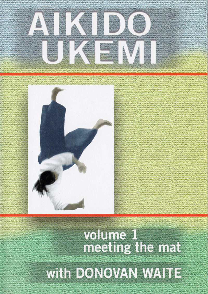 Preowned Aikido Ukemi 1: Meeting the Mat DVD by Donovan Waite - Learn Falling Techniques for Martial Arts Training & Self-Defense Practice