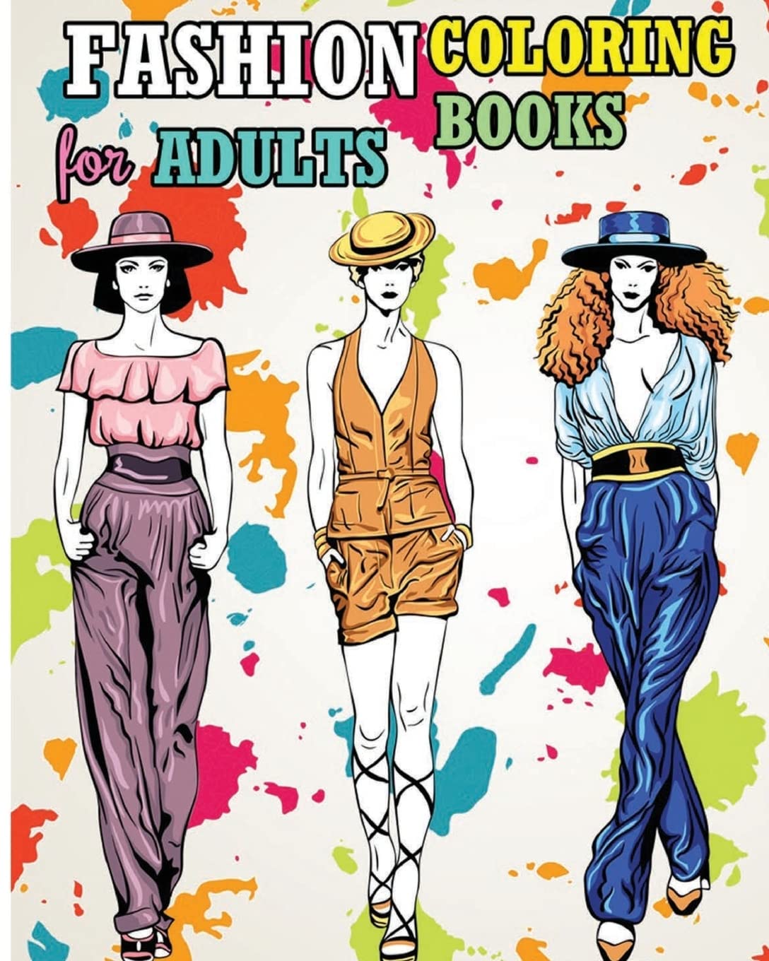 Adult Fashion Coloring Book - Stress Relieving Art Therapy Activity for Mindfulness & Self-Care | Creative Gift for Fashion Lovers | Perfect for Home Decor, Relaxation & Creative Expression | Use for Meditation, Anxiety Relief & Artistic Inspiration