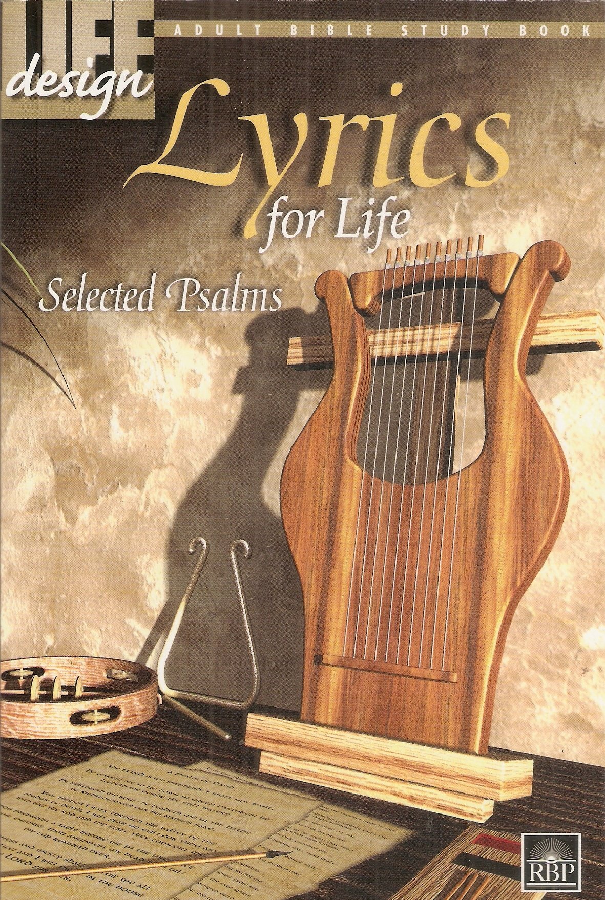 Lyrics for Life: Selected Psalms - Adult Bible Study Book for Personal Devotion & Group Worship