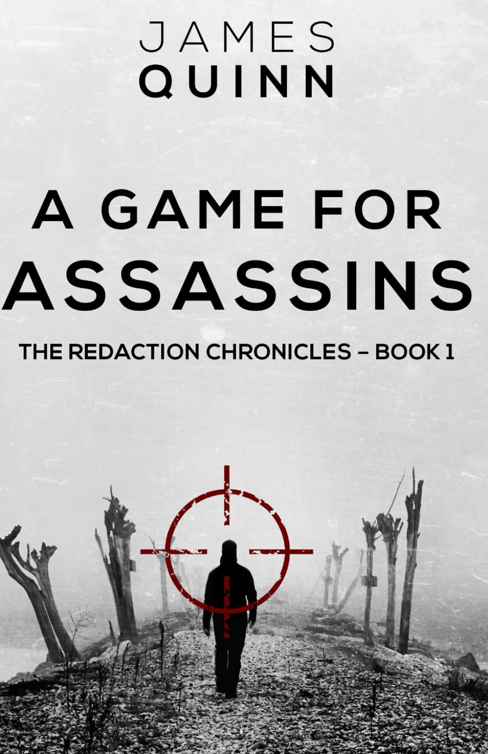 The Redaction Chronicles: A Game For Assassins - Thrilling Espionage Novel for Adults | Perfect for Mystery Lovers & Book Clubs