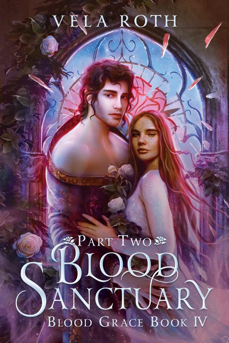Blood Sanctuary Part Two: A Fantasy Romance Novel (Blood Grace Series) - Perfect for Fantasy Lovers & Romantic Book Clubs