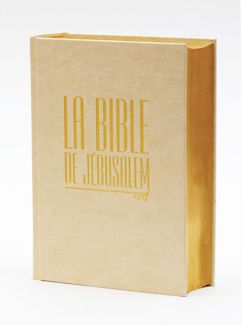 LA BIBLE DE JERUSALEM - Compact White Gold Edition | Premium French Bible for Study & Worship | Perfect for Catholic Devotion, Gift Giving & Spiritual Growth