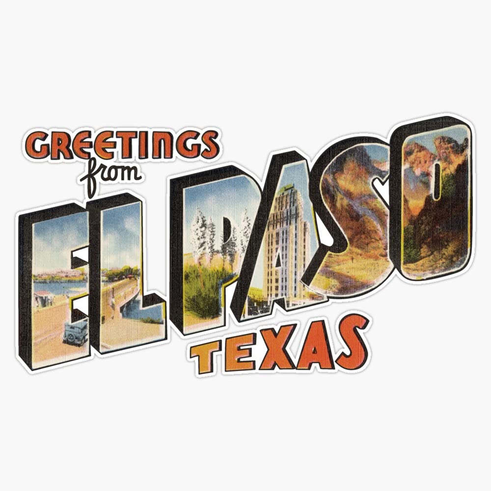 Greetings From El Paso Texas Vinyl Decal - 5 Inch Laptop Sticker, Wall Art, Bumper Sticker for Cars, Windows & DIY Decor | Perfect for Home Office, Dorm Room & Gift Giving