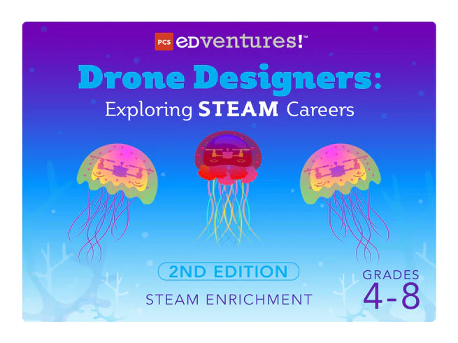 Drone Designers: Exploring STEAM Careers 2nd Edition - STEM Education Book for Kids & Teens - Perfect for Classroom Learning & Career Exploration