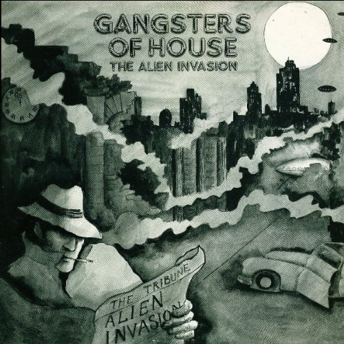 Gangsters Of House - The Alien Invasion | Electronic Dance Music (EDM) Album | Perfect for DJ Sets, Nightclubs & Music Festivals