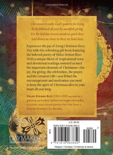Living Christmas Every Day - Inspirational Book by Helen Steiner Rice | Christian Devotional for Daily Encouragement & Holiday Spirit
