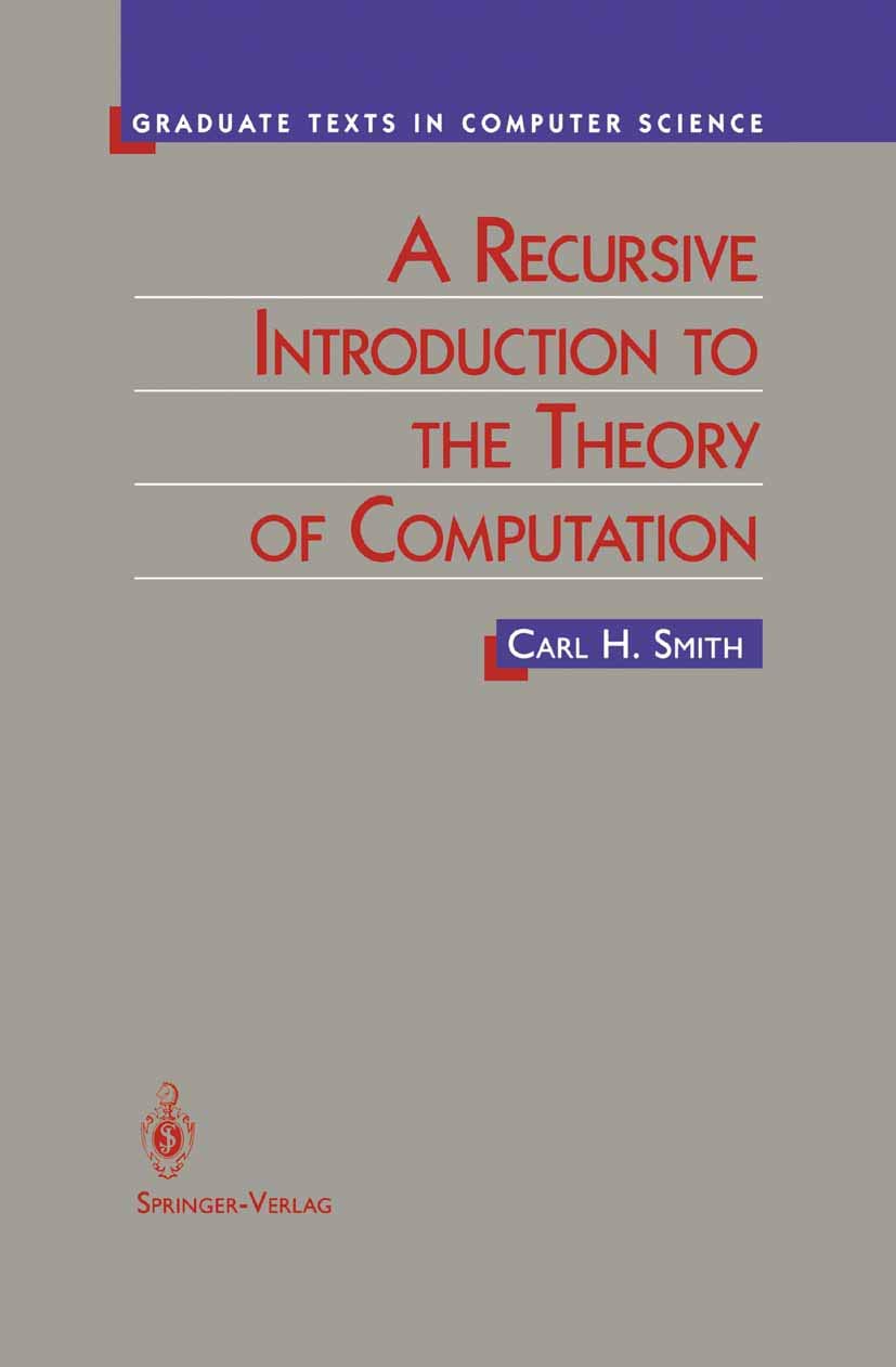 Recursive Introduction to the Theory of Computation - Computer Science Textbook for Students & Researchers | Perfect for CS Theory Classes & Self-Study