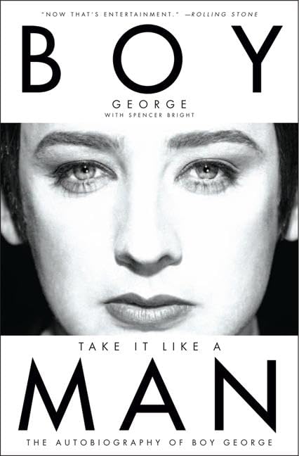 Take It Like a Man: Boy George Autobiography - Music Memoir & LGBTQ+ Story | Perfect for Music Fans, Book Clubs & Pride Month Reading