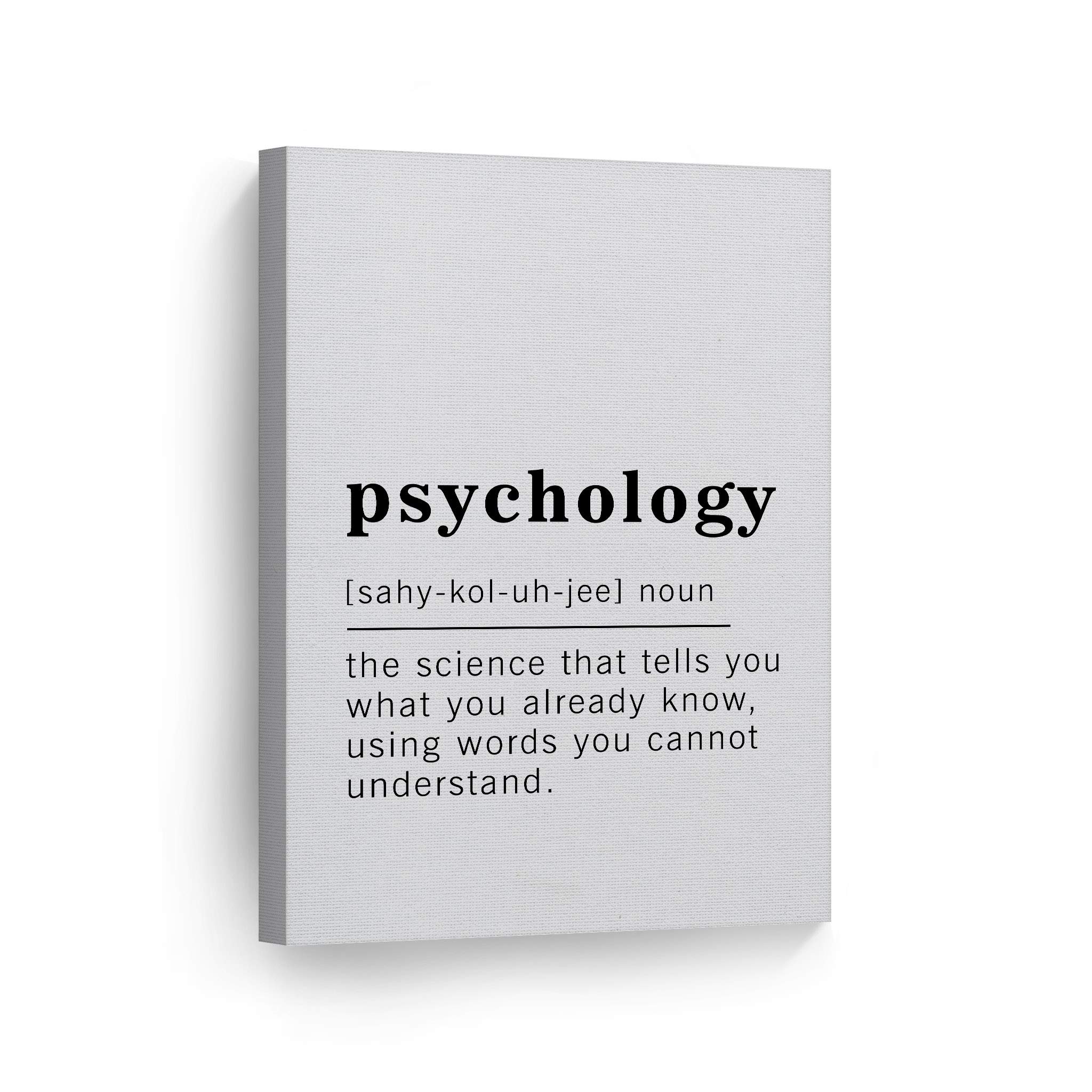 Funny Psychology Definition Canvas Print - Inspirational Quote Wall Art for Office, Living Room, Bedroom & Bathroom Decor | 40x30 Inches Ready to Hang | Made in USA | Perfect Gift for Psychologists & Mental Health Awareness