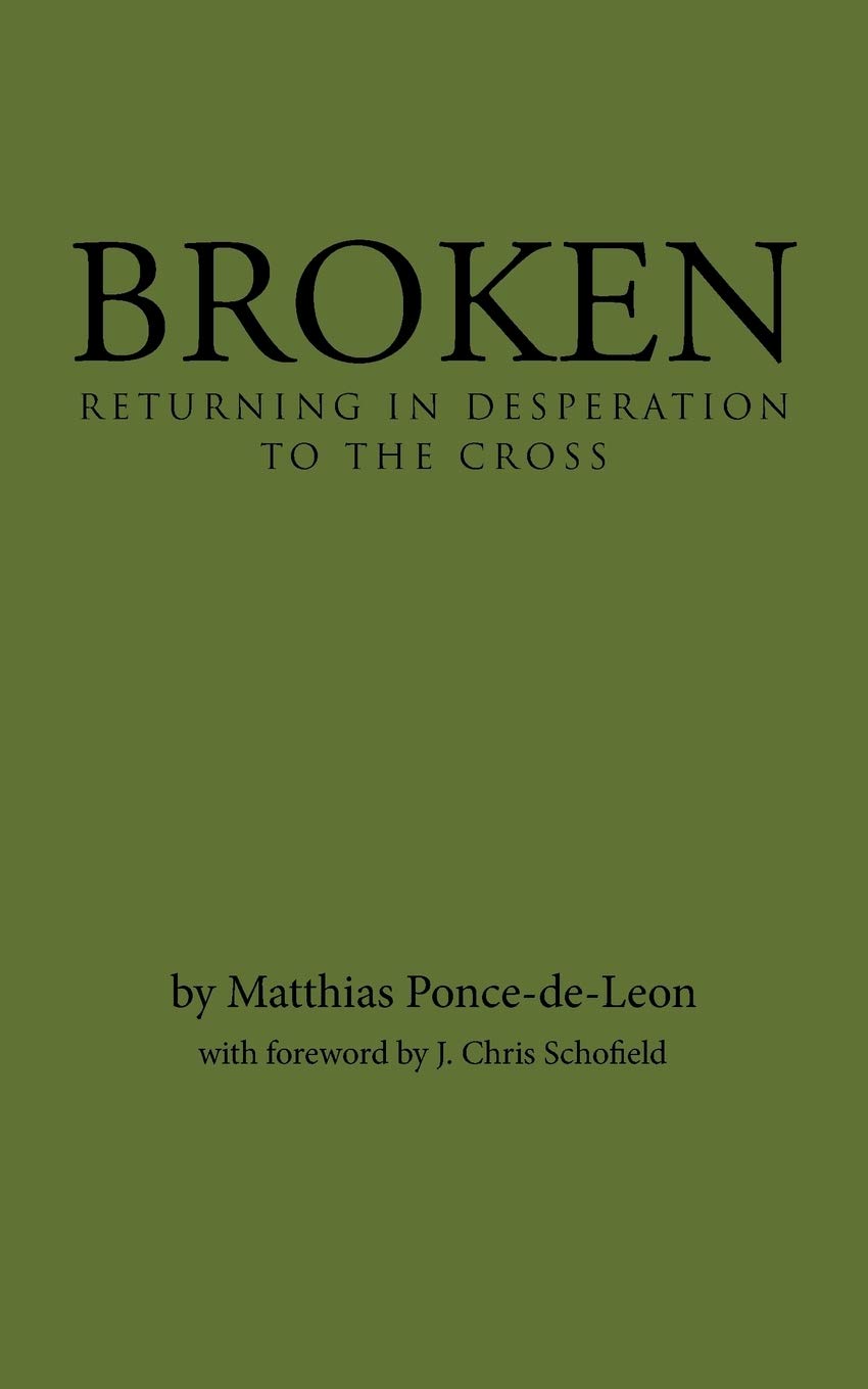 Broken: Returning to the Cross - Christian Devotional Book for Spiritual Healing & Redemption | Perfect for Bible Study, Personal Reflection & Church Groups