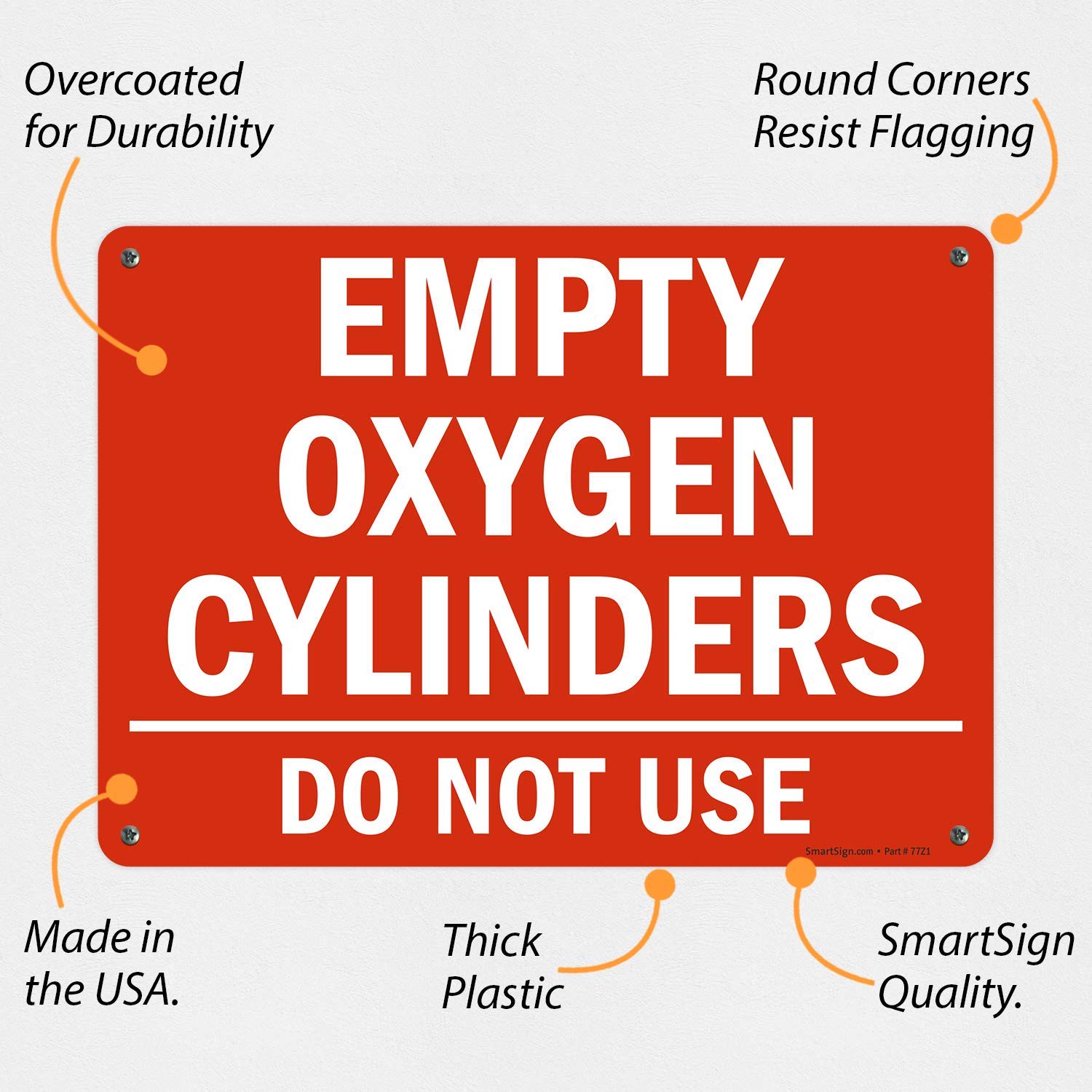 SmartSign 'Empty Oxygen Cylinders, Do Not Use' Warning Sign - 10