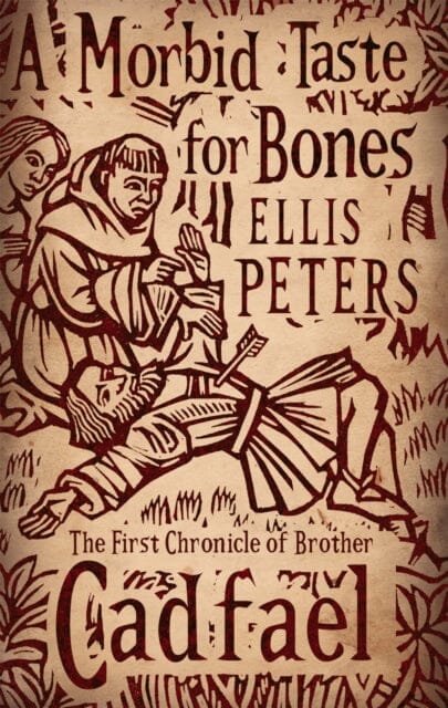 A Morbid Taste for Bones: The First Chronicle of Brother Cadfael by Ellis Peters - Historical Mystery Novel for Medieval Crime Fiction Lovers