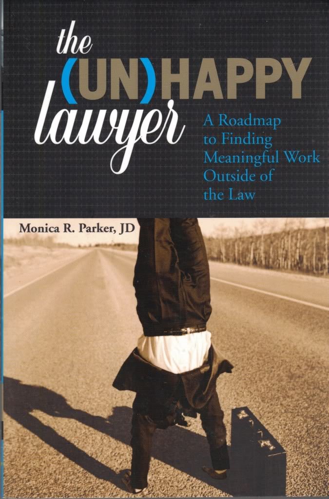 The Unhappy Lawyer: A Roadmap to Finding Fulfilling Careers Beyond Law | Career Transition Guide for Legal Professionals