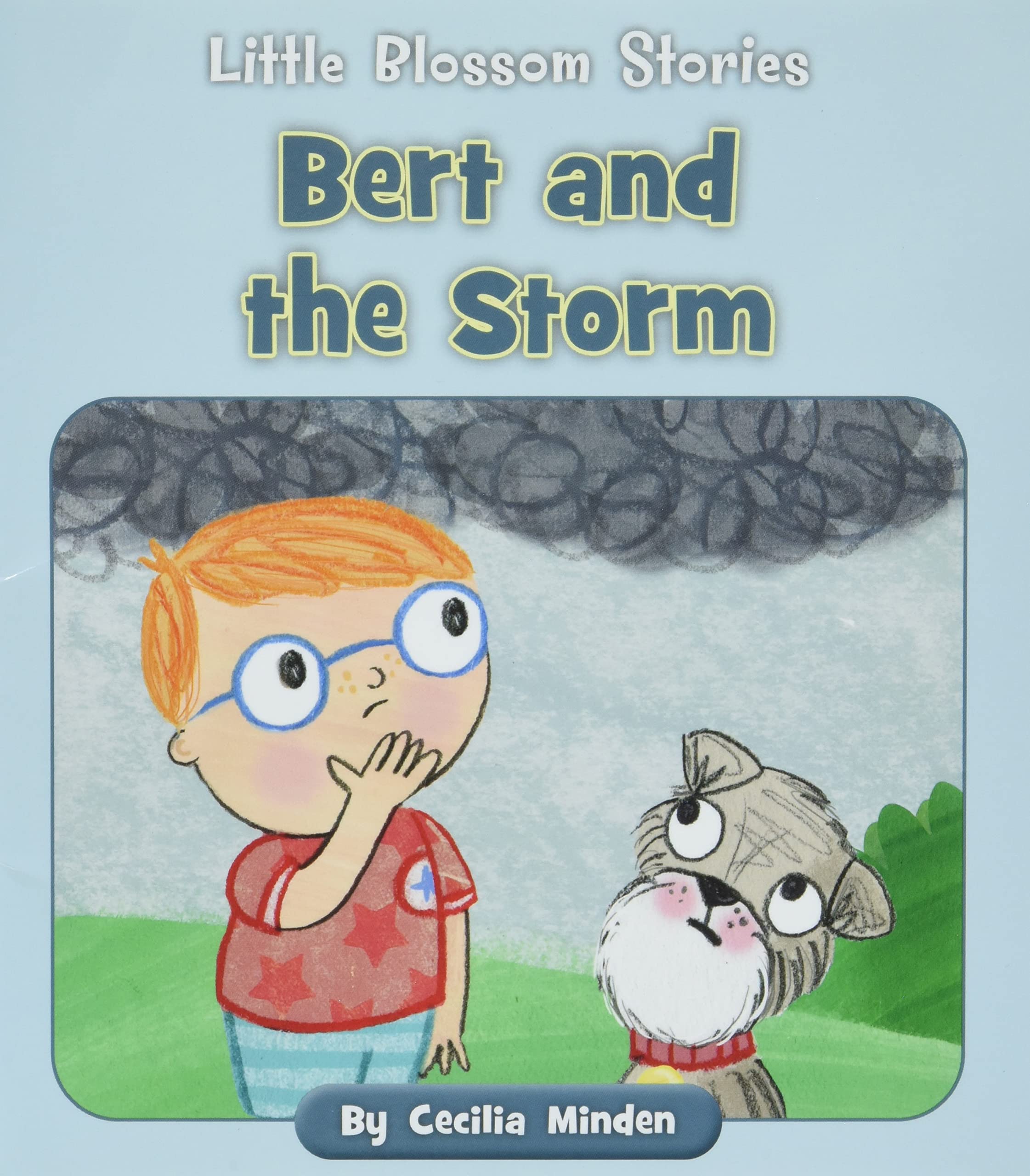 Bert and the Storm (Little Blossom Stories) - Children's Picture Book About Weather & Friendship - Perfect for Bedtime Reading & Early Learning