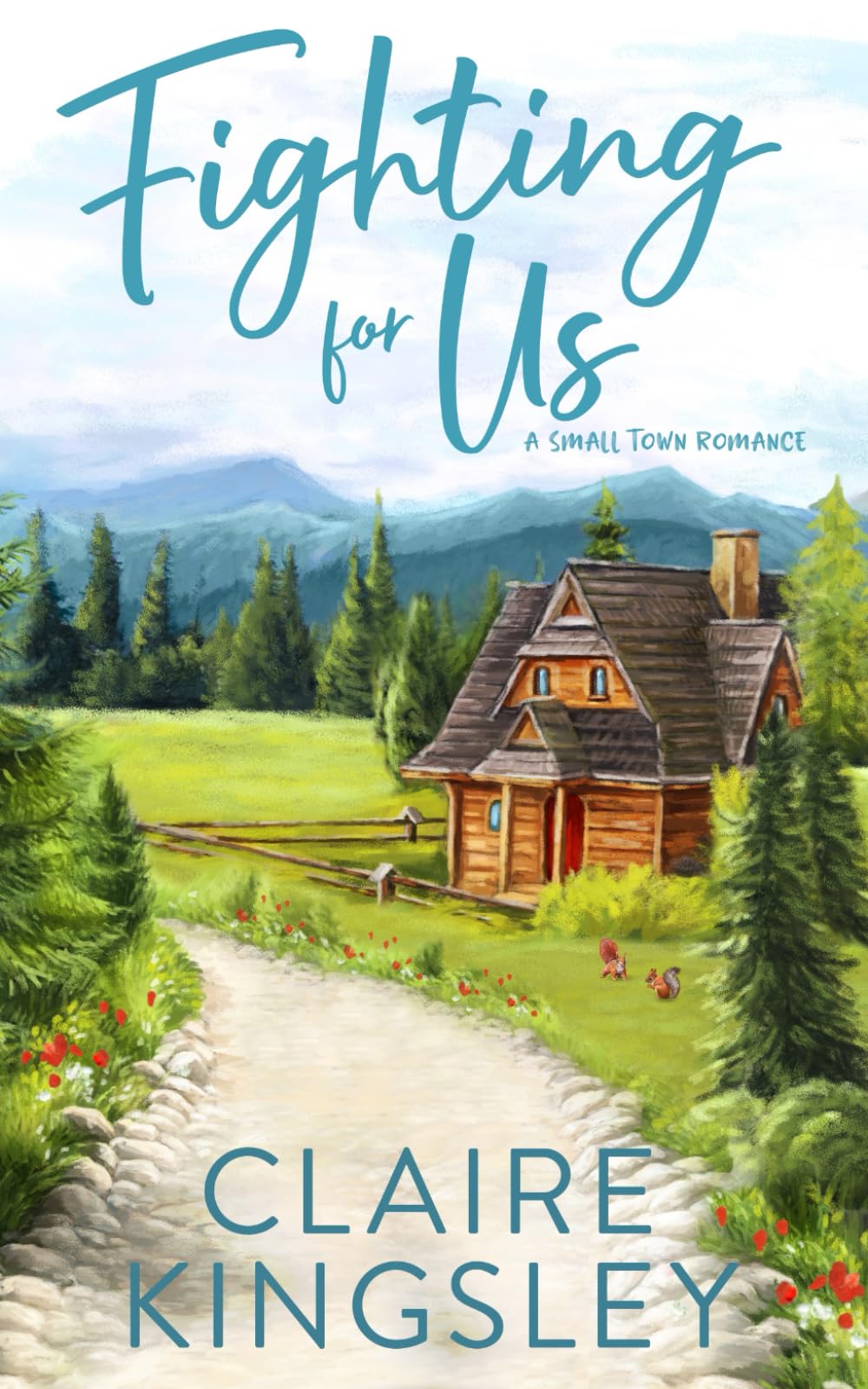 Fighting for Us: A Small Town Family Romance (The Bailey Brothers) - Perfect for Cozy Reading Nights & Book Club Discussions