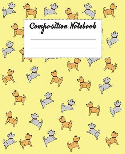 Adorable Dog Themed Wide Ruled Composition Notebook - Cute Puppy Design for School, College & Office - Perfect Gift for Dog Lovers & Kids - Back to School Supplies, Journaling & Note Taking